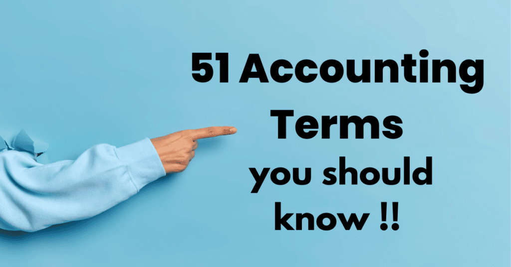 51 Accounting Terms you should know